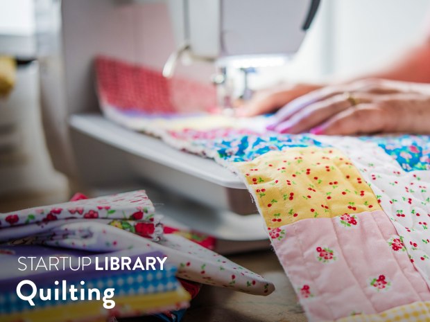 Christa Watson Startup Library Quilting